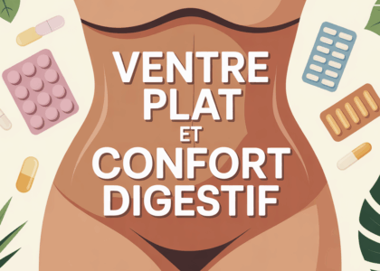 ventre plat femme supplements naturels plantes